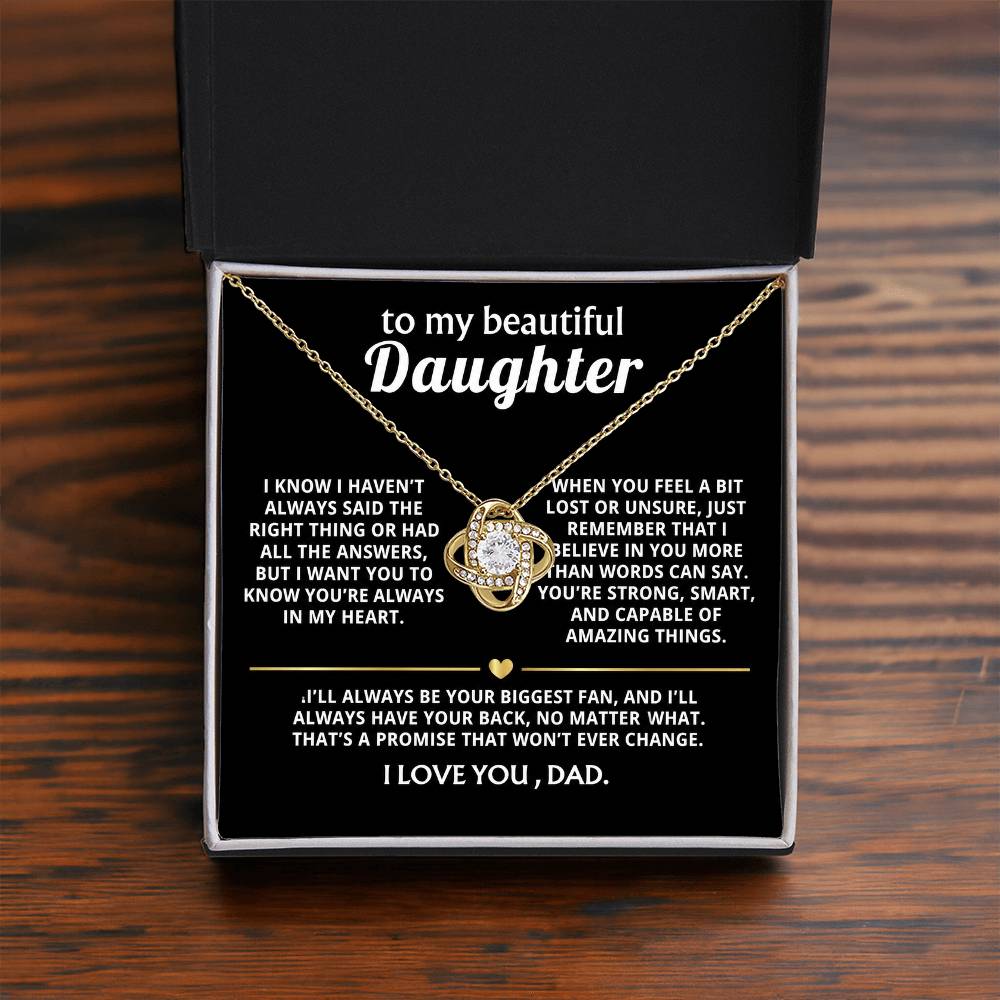 To My Beautiful Daughter, I'll always have your back.