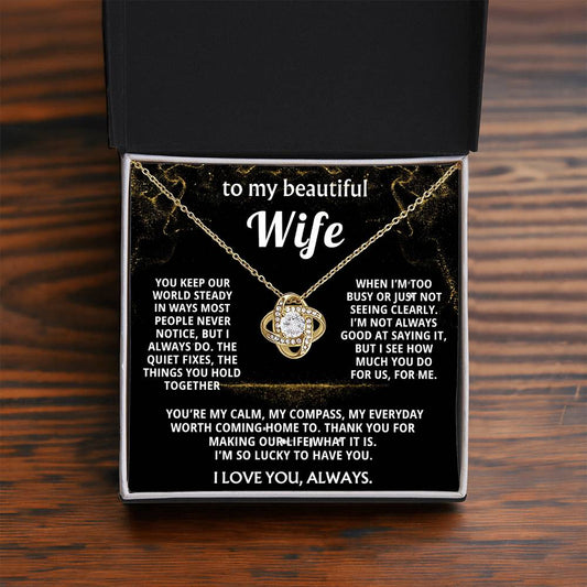 To My Wife, I love you for all you do.