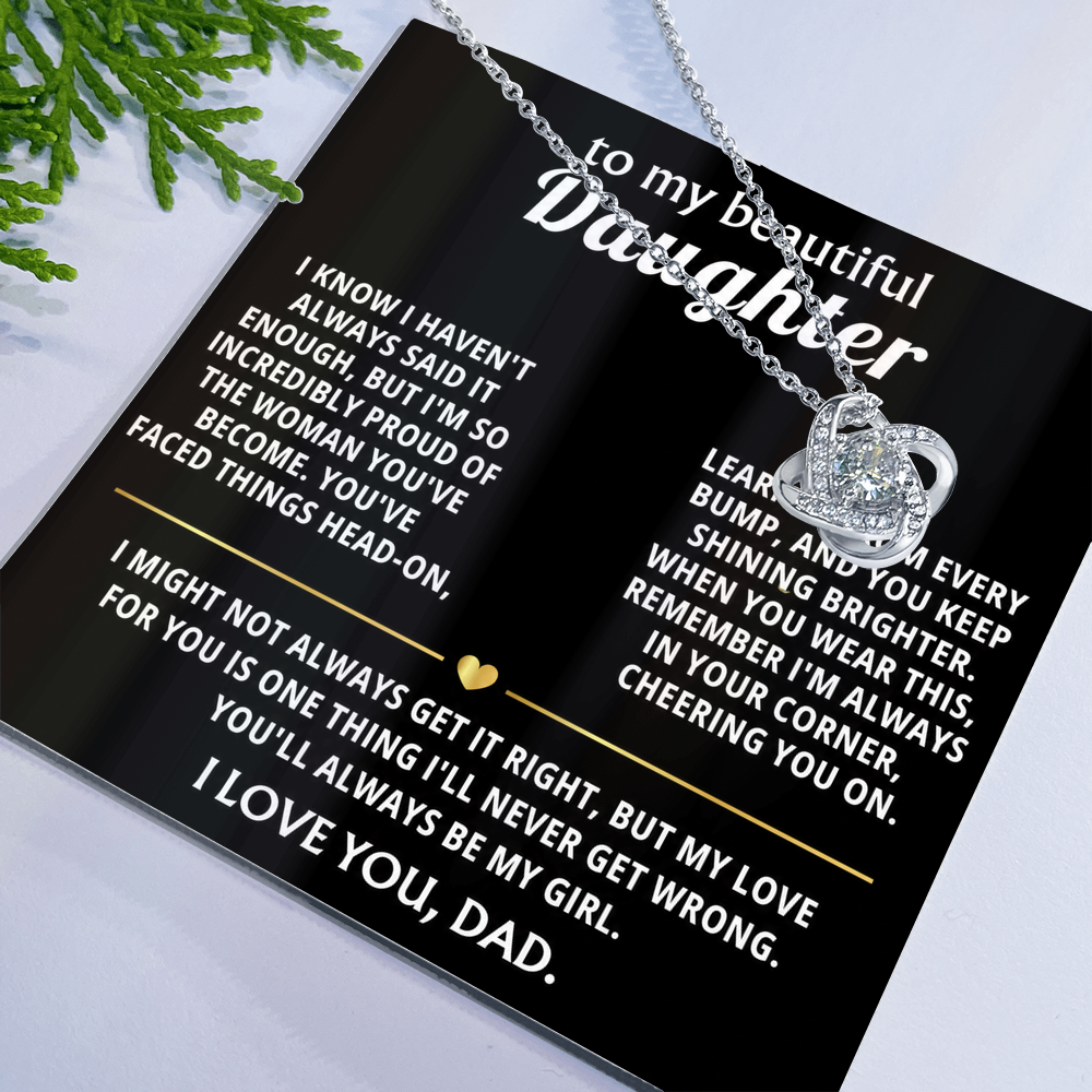 To My Beautiful Daughter, I'm so proud, always in your corner.