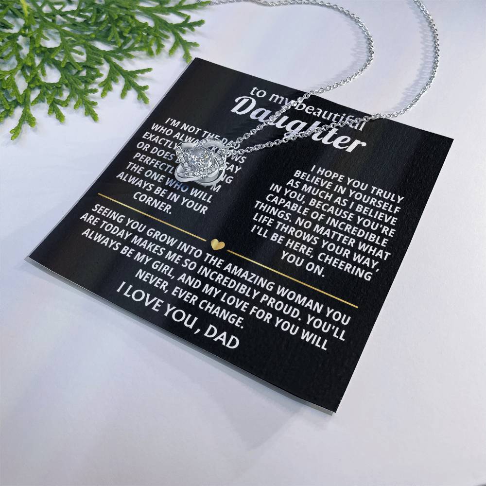 To My Beautiful Daughter, I'll always be your biggest fan. — [Lux] - Love Knot