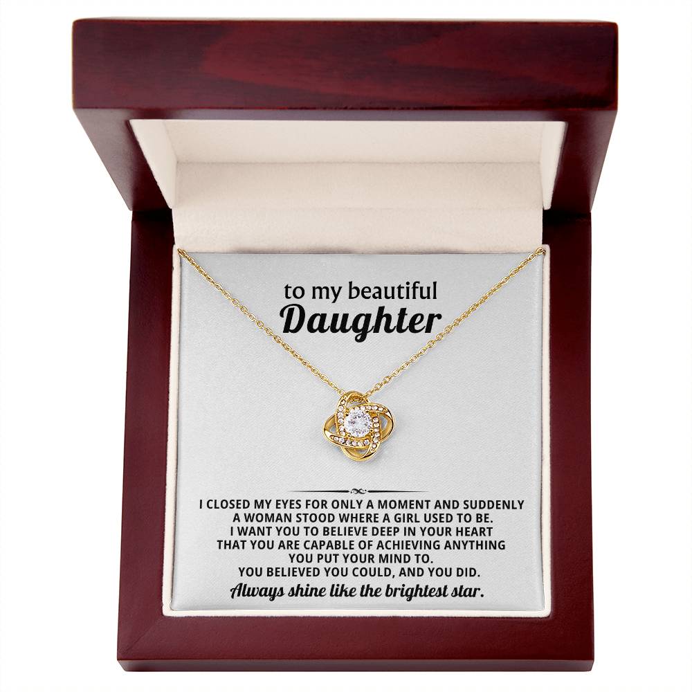 To my beautiful Daughter,  I want you to believe deep in your heart