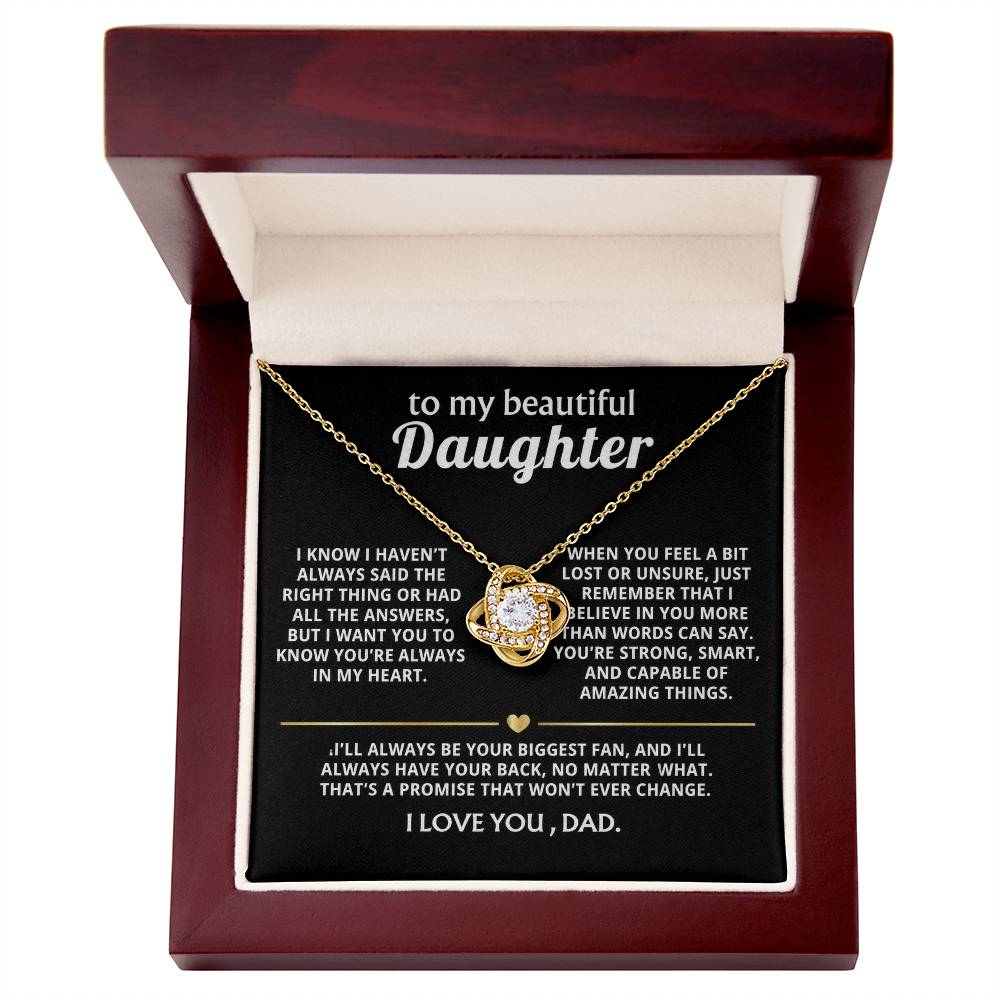 To My Beautiful Daughter, I'll always have your back.
