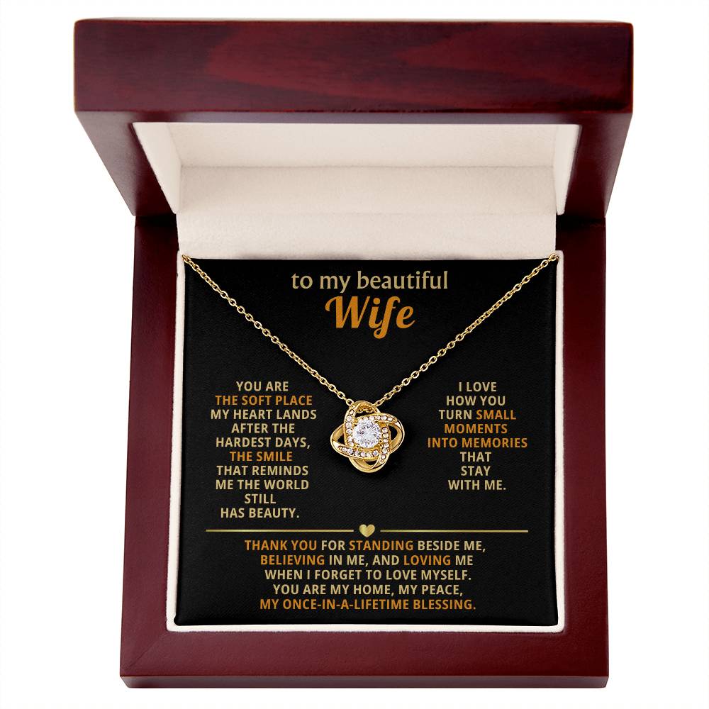 To my beautiful wife, You are the soft place my heart lands after the hardest days