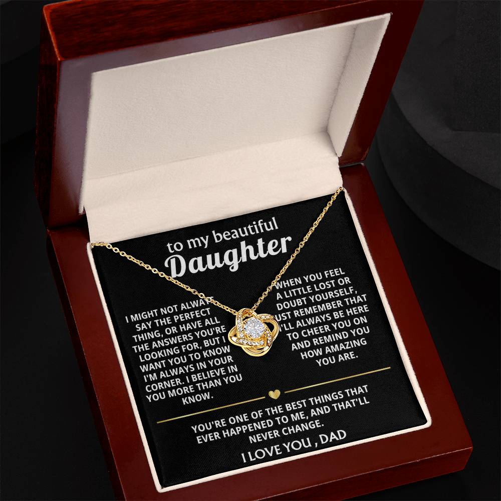 To My Beautiful Daughter, I'm always in your corner, my love.