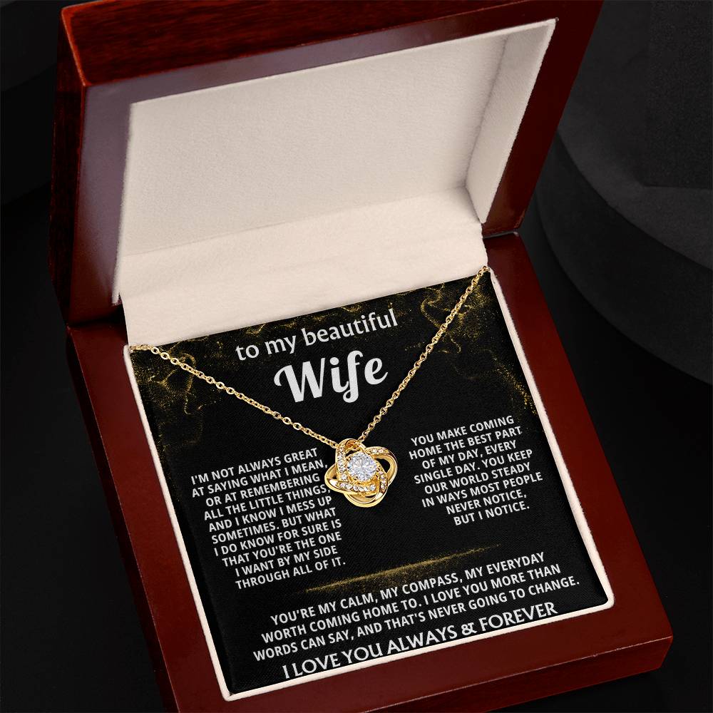 To My Wife, You are my everything, always. — [Lux] - Love Knot