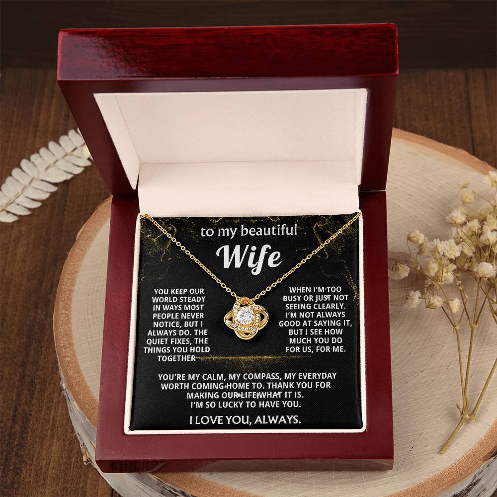To My Wife, I love you for all you do.