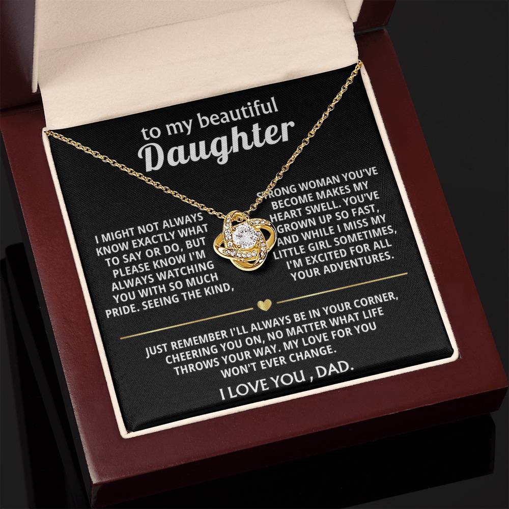 To My Beautiful Daughter, I'm so proud of the woman you are.