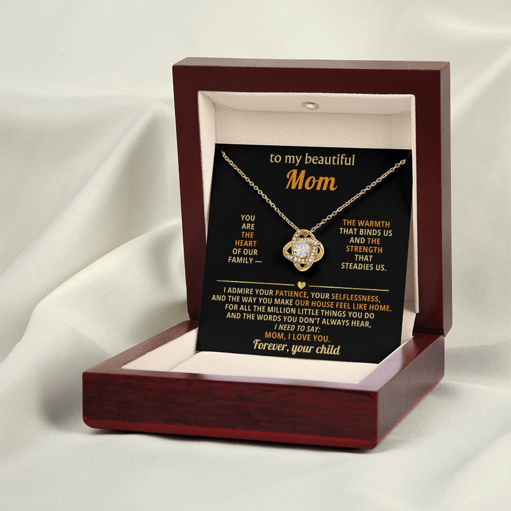 To my beautiful Mom, You are the heart of our family
