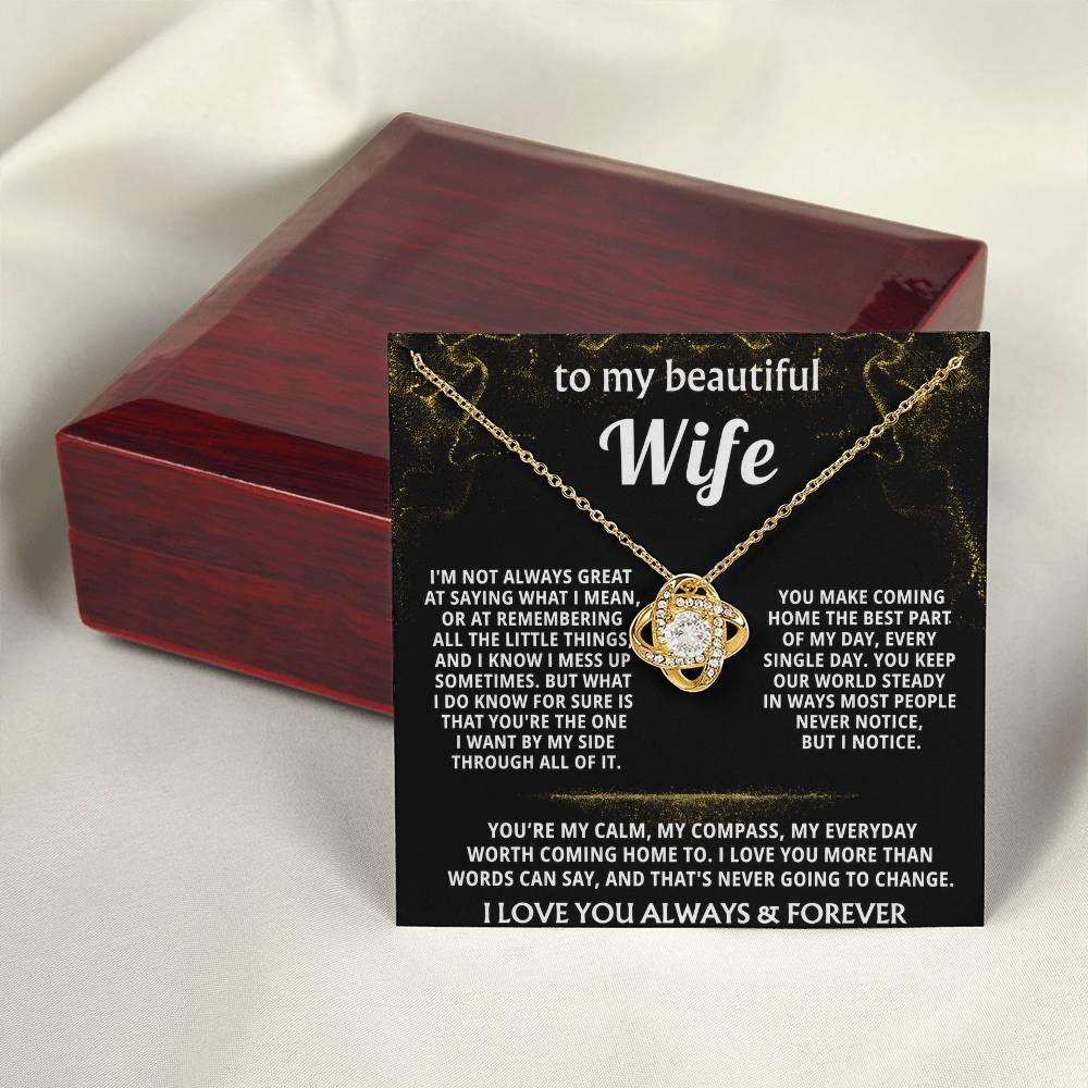 To My Wife, You are my everything, always. — [Lux] - Love Knot