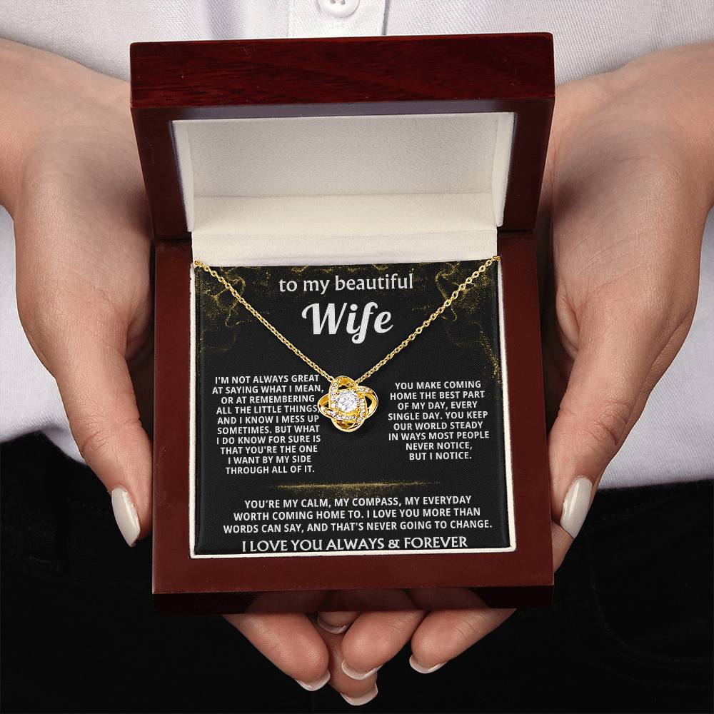 To My Wife, You are my everything, always. — [Lux] - Love Knot