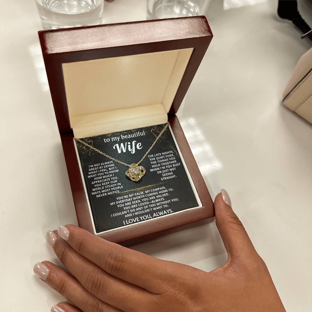 To My Wife, You are my calm, my compass.