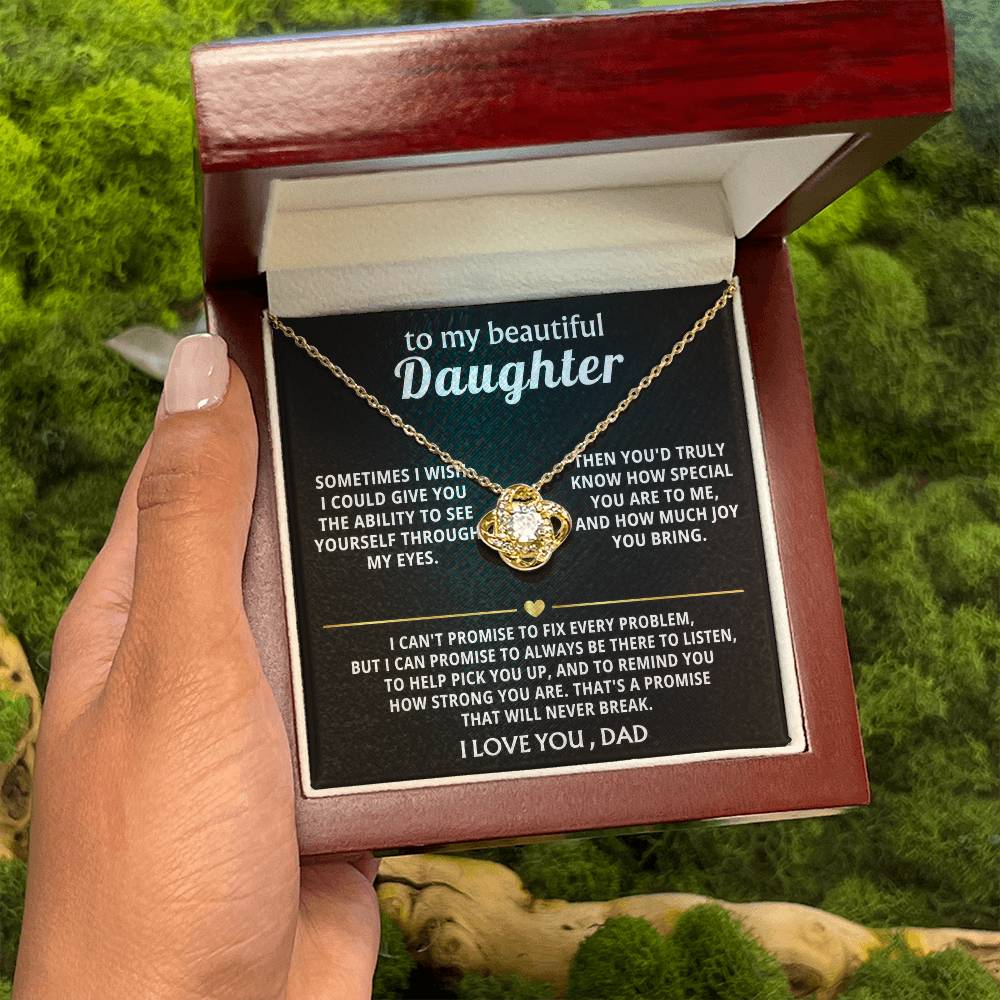 To My Beautiful Daughter, I'm always here for you. — [Lux] - Love Knot