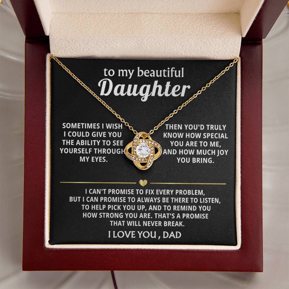 To My Beautiful Daughter, I'm always here for you. — [Lux] - Love Knot