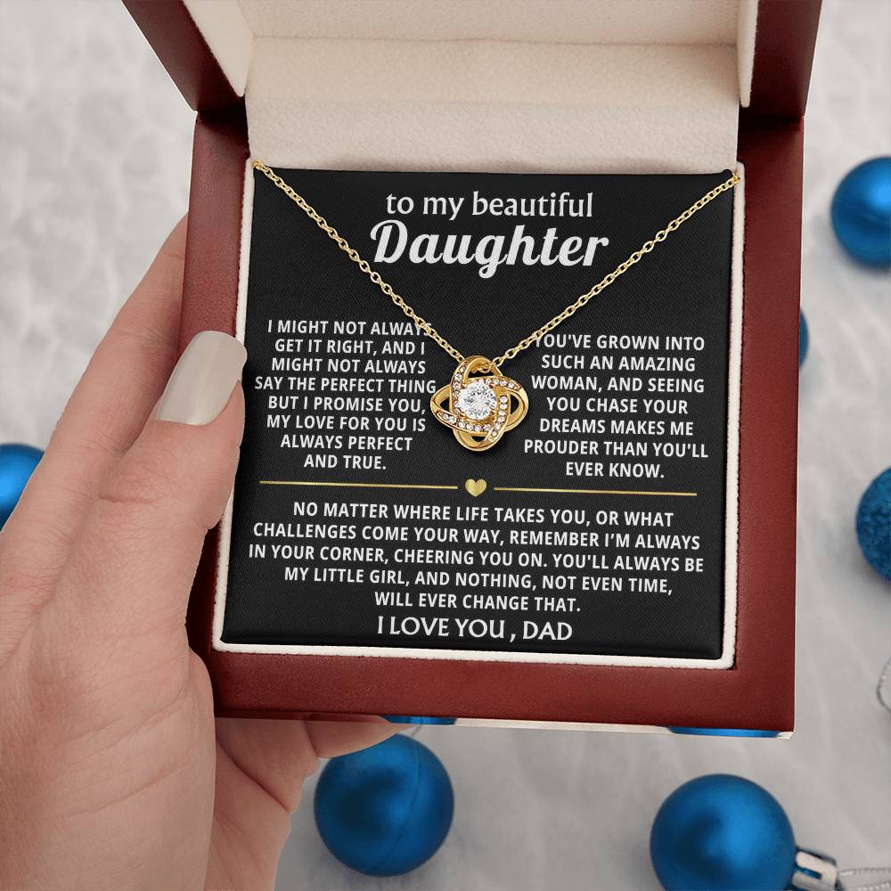 To My Beautiful Daughter, You'll always be my little girl.