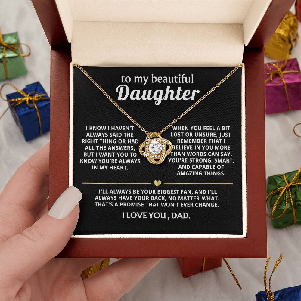 To My Beautiful Daughter, I'll always have your back.