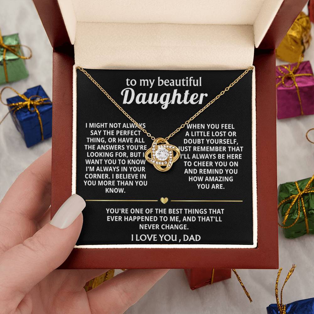 To My Beautiful Daughter, I'm always in your corner, my love.