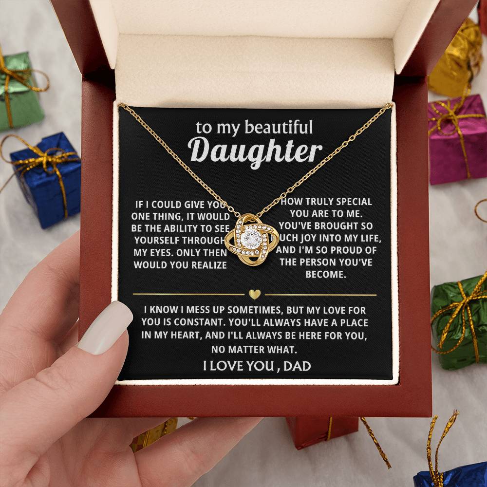 To My Beautiful Daughter, You'll always be in my heart.