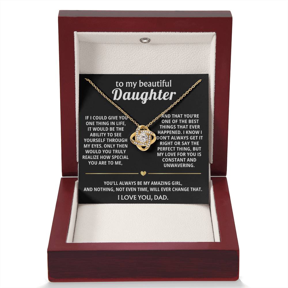 To My Beautiful Daughter, I see how truly special you are.