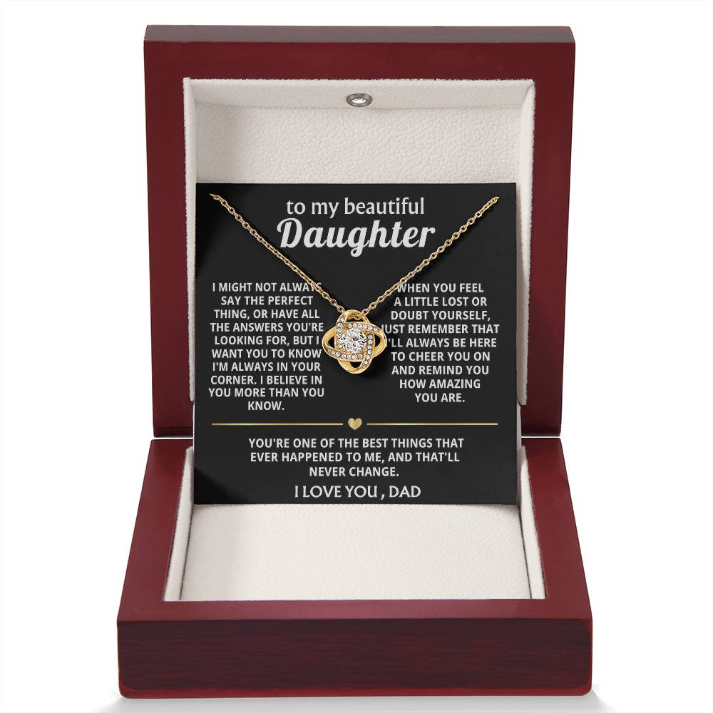 To My Beautiful Daughter, I'm always in your corner, my love.