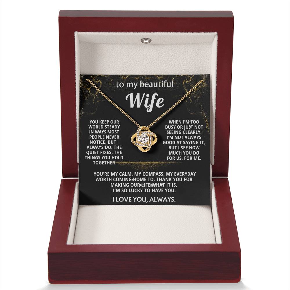 To My Wife, I love you for all you do.