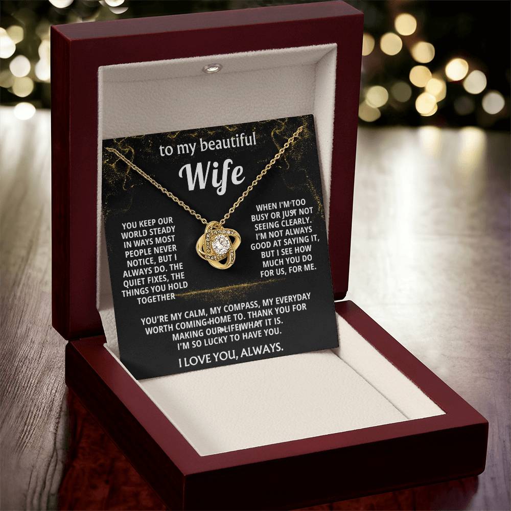 To My Wife, I love you for all you do.