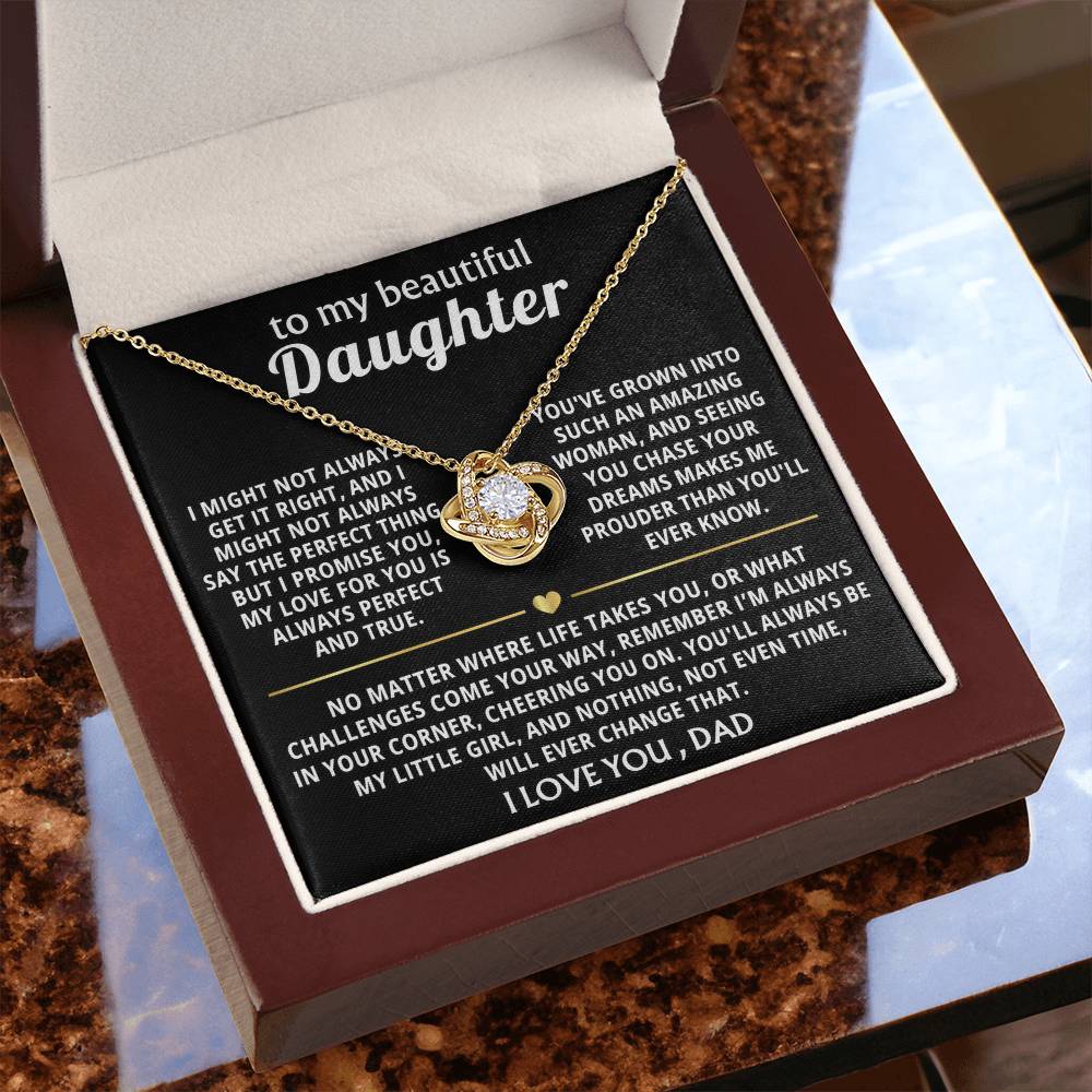 To My Beautiful Daughter, You'll always be my little girl.