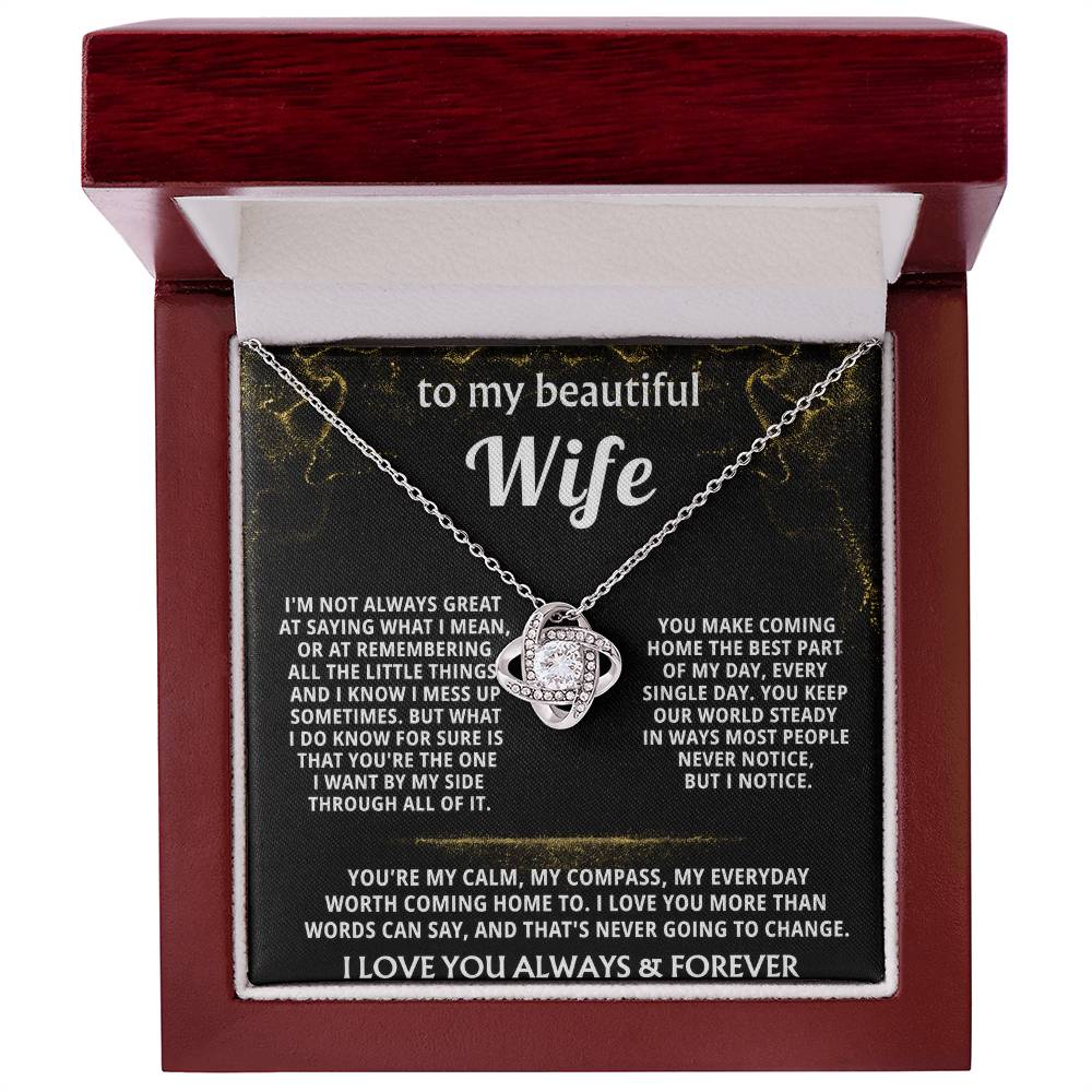 To My Wife, You are my everything, always. — [Lux] - Love Knot