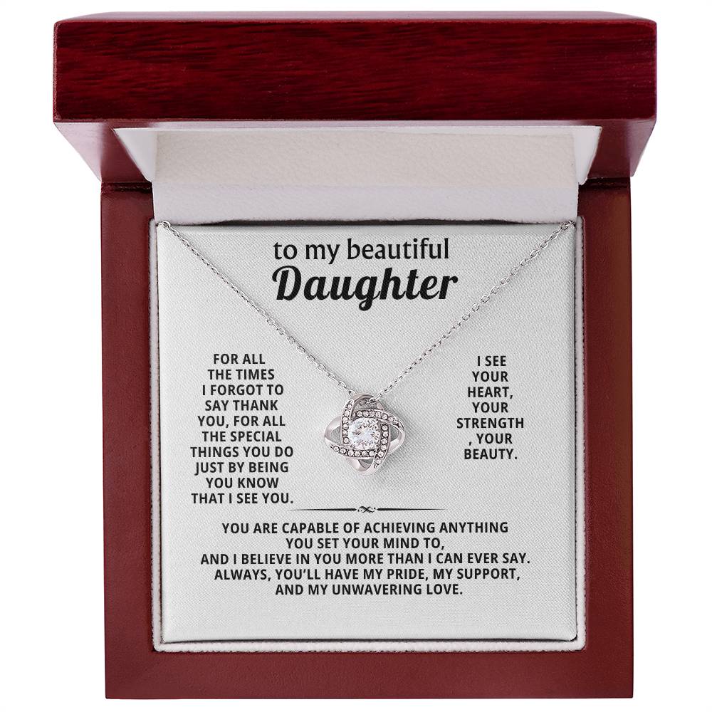 To my beautiful daughter, I see you. I see your heart, your strength, your beauty