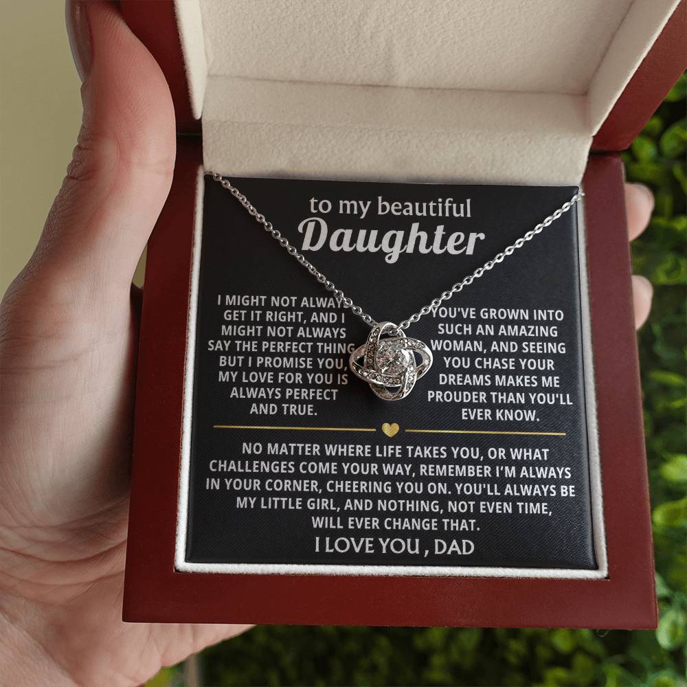 To My Beautiful Daughter, You'll always be my little girl.