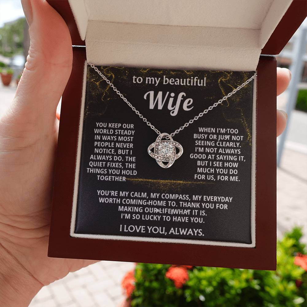 To My Wife, I love you for all you do.