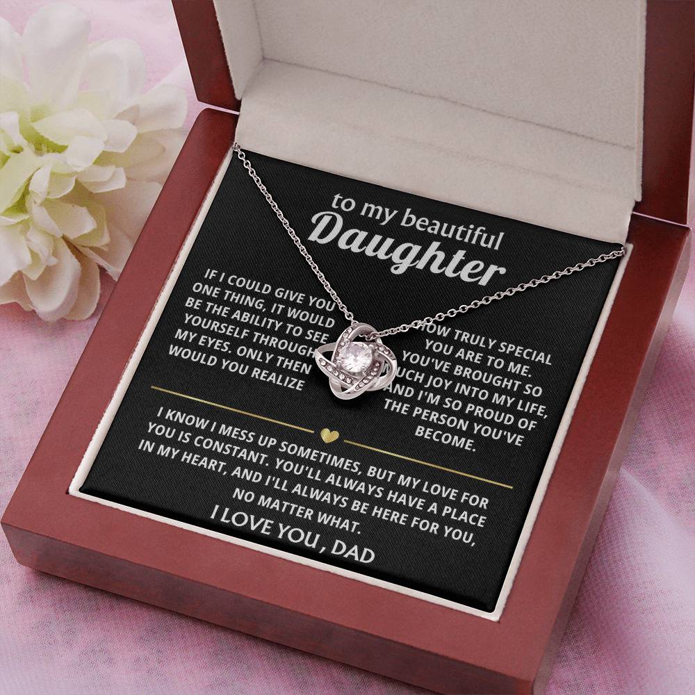 To My Beautiful Daughter, You'll always be in my heart.