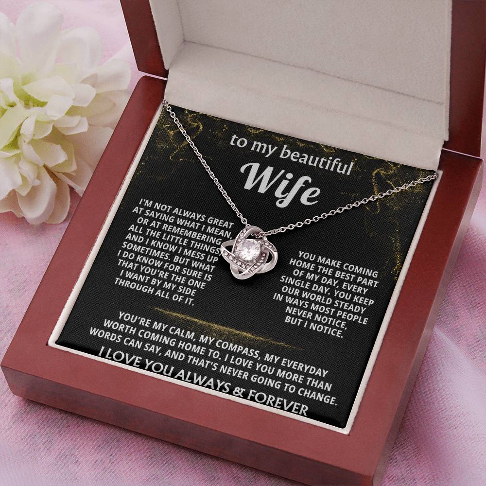 To My Wife, You are my everything, always. — [Lux] - Love Knot
