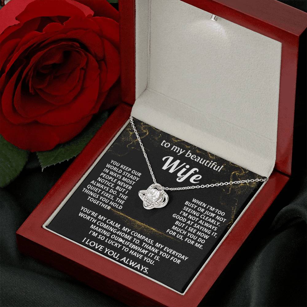 To My Wife, I love you for all you do.