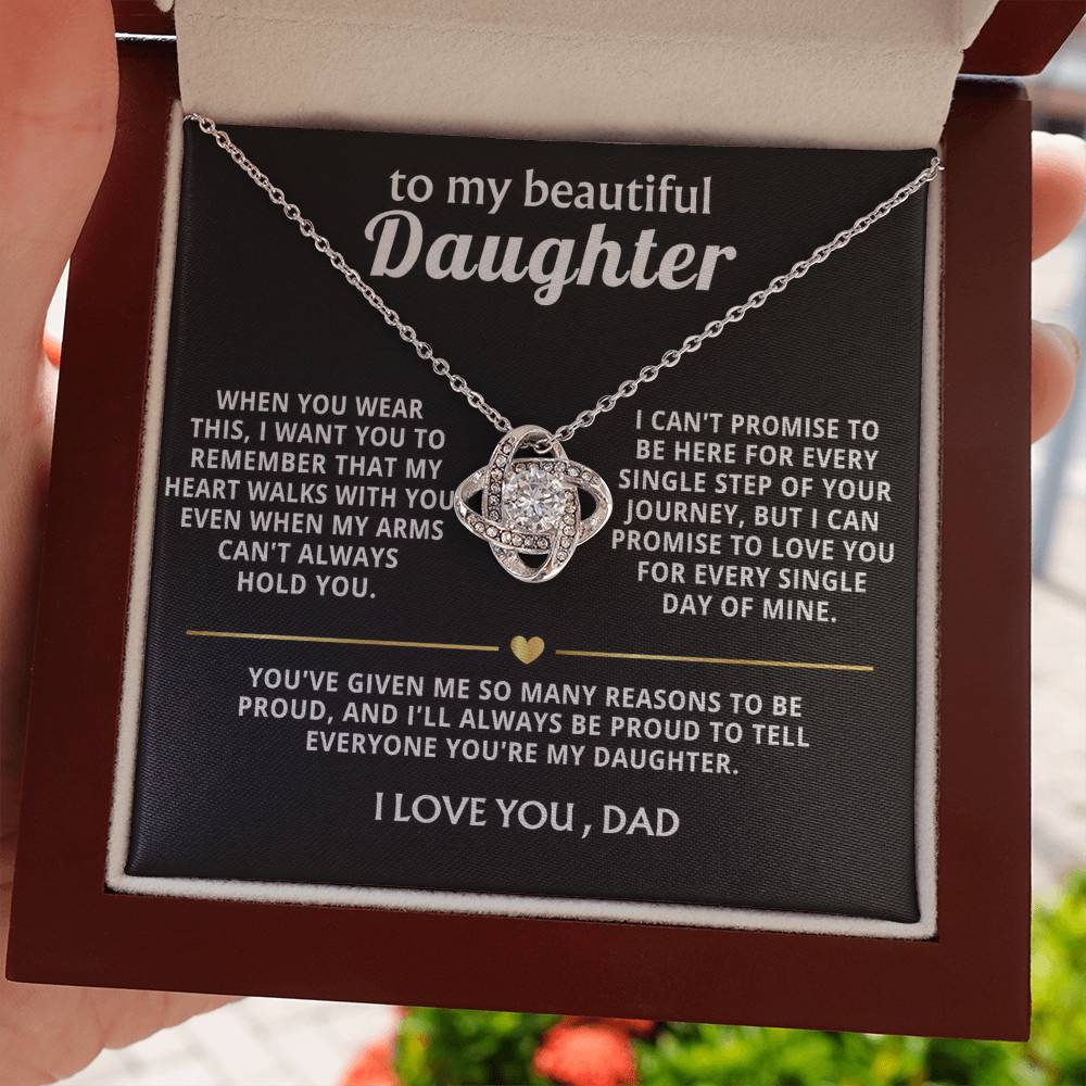To My Beautiful Daughter, My heart walks with you, always. — [Lux] - Love Knot