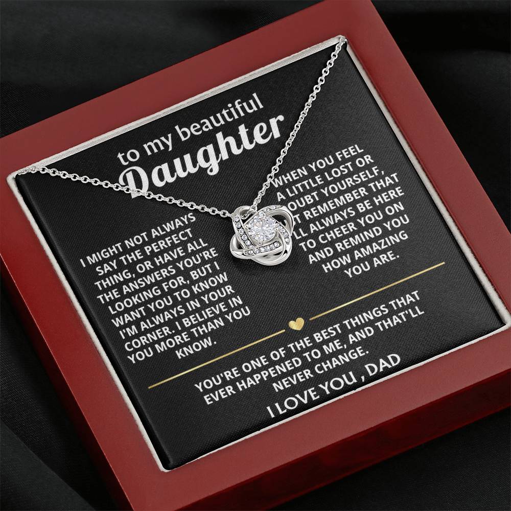 To My Beautiful Daughter, I'm always in your corner, my love.