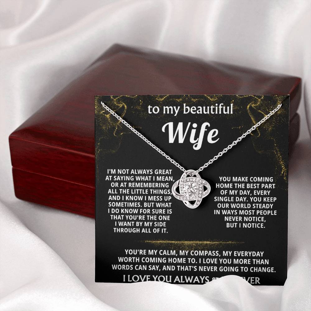 To My Wife, You are my everything, always. — [Lux] - Love Knot