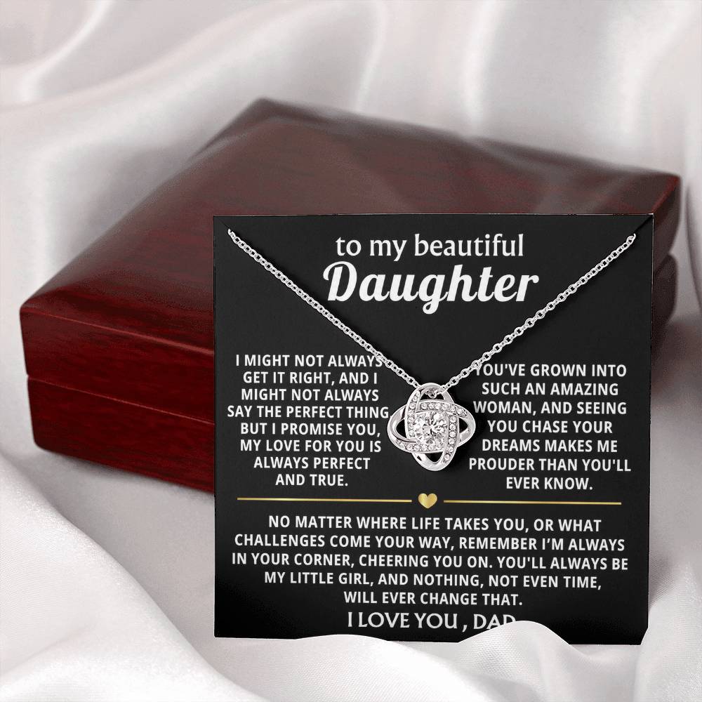 To My Beautiful Daughter, You'll always be my little girl.