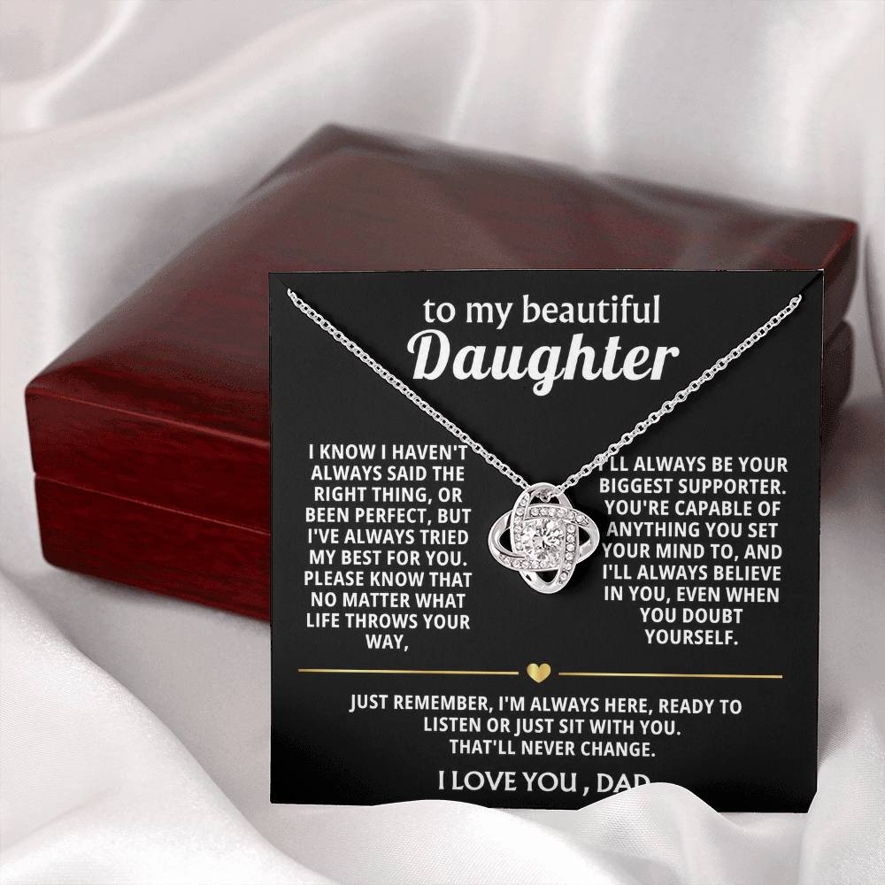 To My Beautiful Daughter, I'm always here for you.