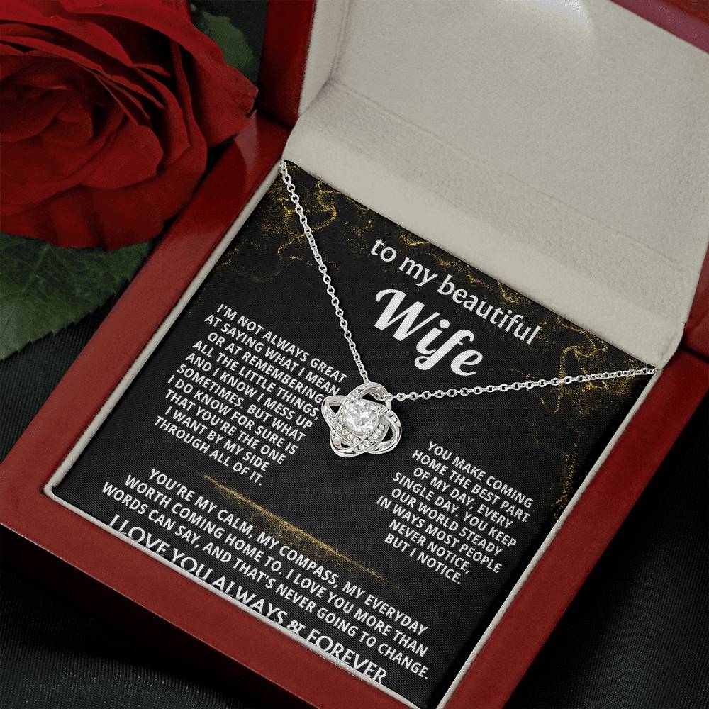 To My Wife, You are my everything, always. — [Lux] - Love Knot