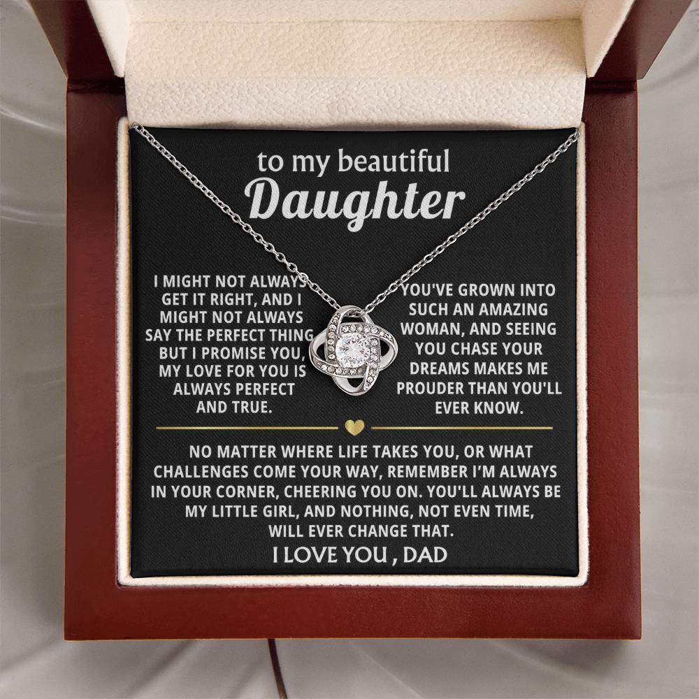 To My Beautiful Daughter, You'll always be my little girl.