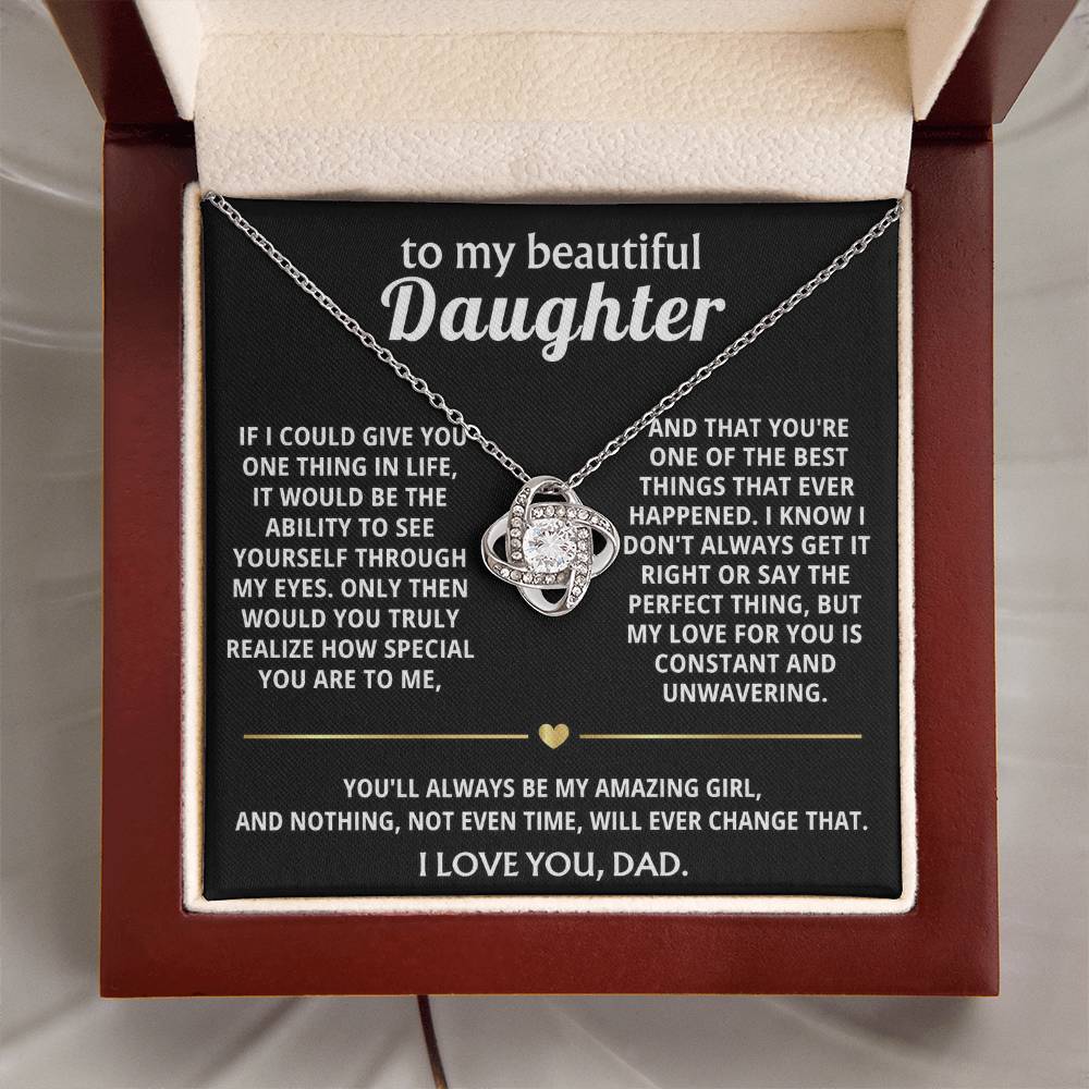 To My Beautiful Daughter, I see how truly special you are.