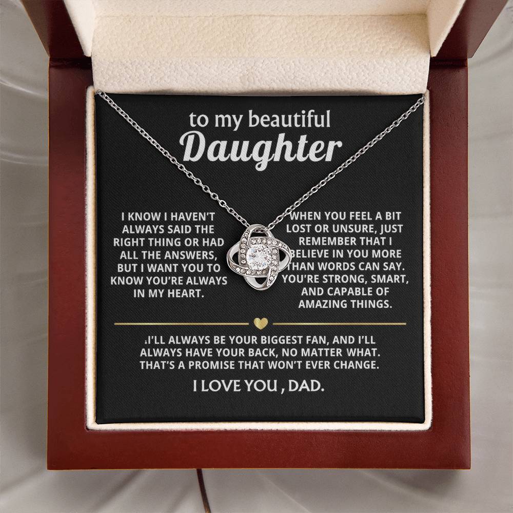 To My Beautiful Daughter, I'll always have your back.