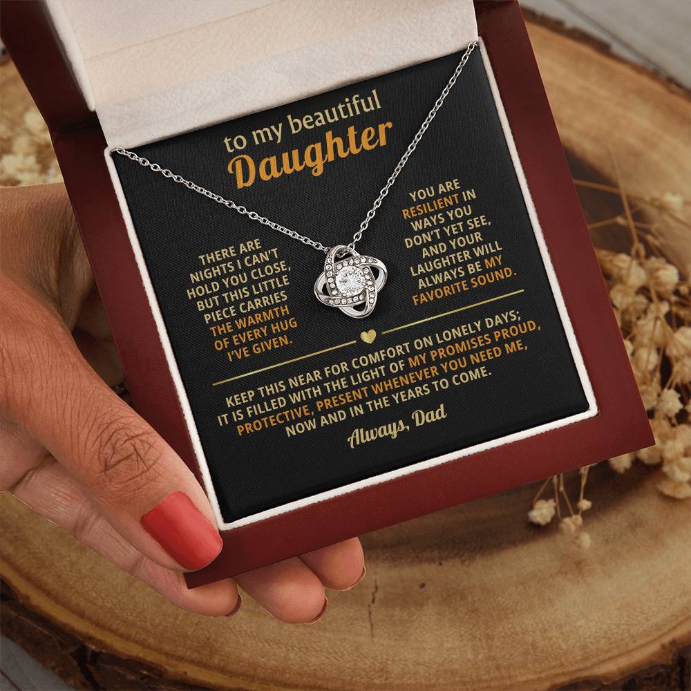 To my beautiful Daughter, This little piece carries the warmth of every hug I’ve given