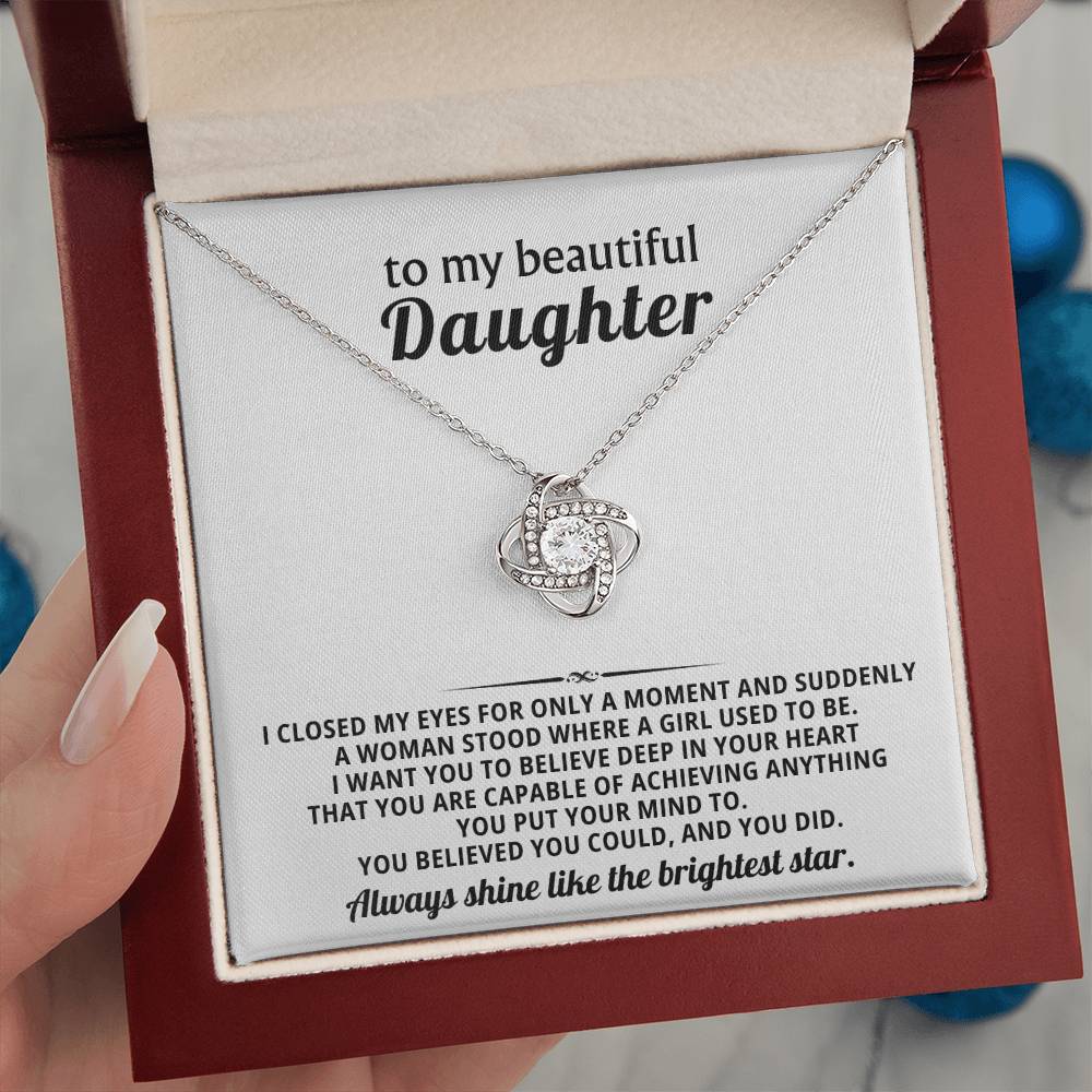 To my beautiful Daughter,  I want you to believe deep in your heart