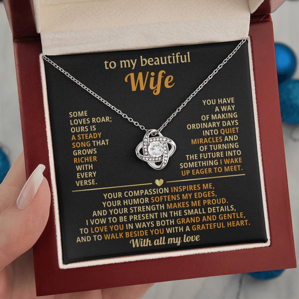 To my beautiful Wife, Some loves roar; ours is a steady song