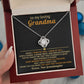 To My loving Grandma, When I think of love, I think of you - From Granddaughter