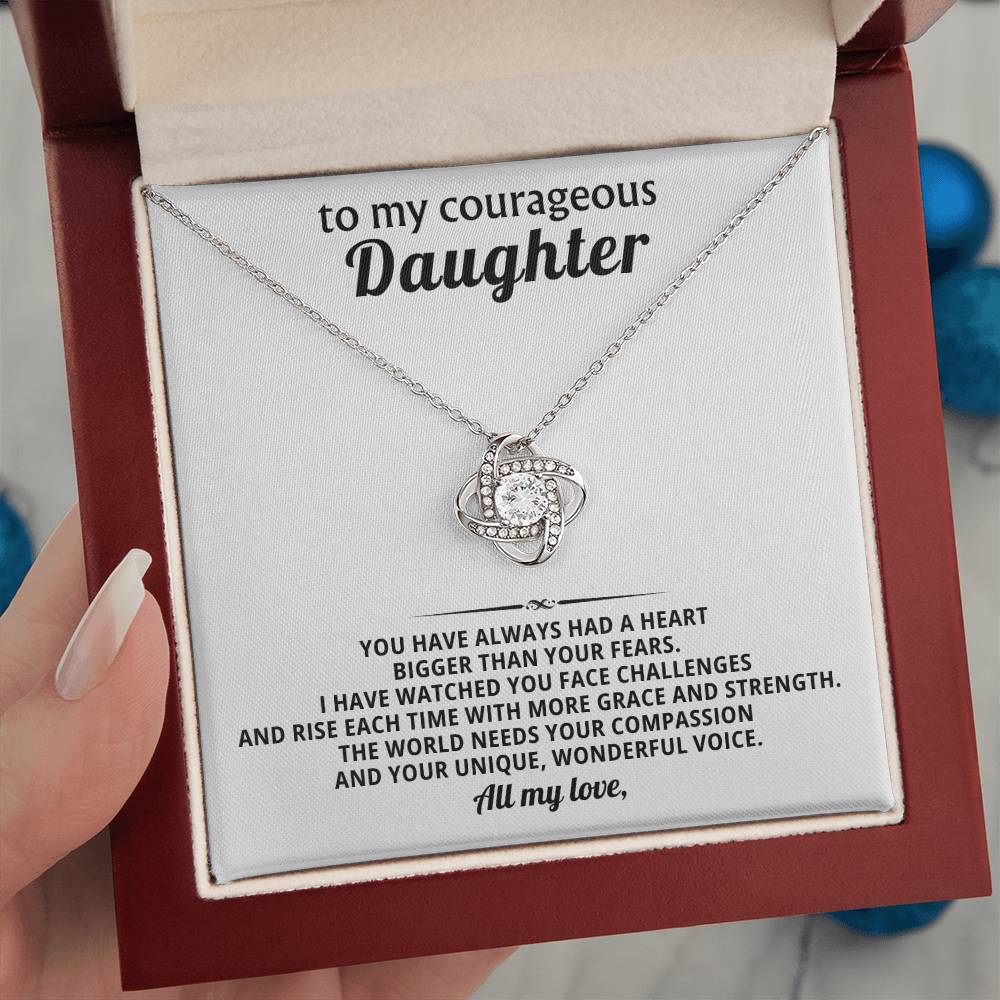To my courageous daughter, The world needs your compassion