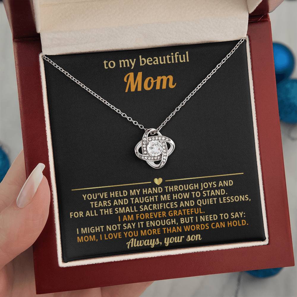 To my beautiful Mom,  I love you more than words can hold.