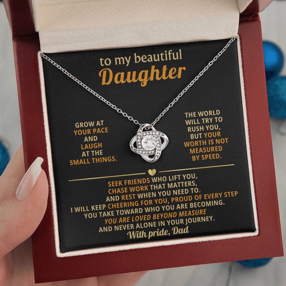 To my beautiful Daughter, Grow at your pace and laugh at the small things