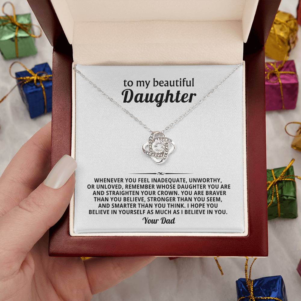 To my beautiful Daughter, Remember whose daughter you are and straighten your crown